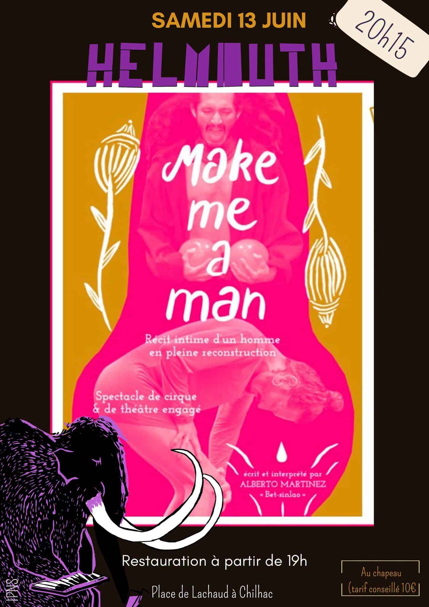 Make me a man